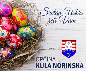 KULA NORINSKA – Uskrsna Čestitka